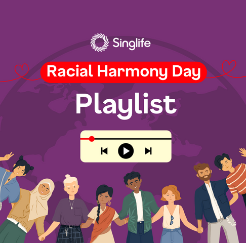 Embrace diversity with Singlife’s Top 10 Racial Harmony Day songs ...